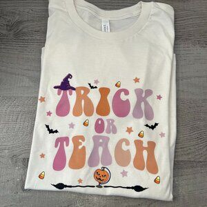 Trick or Teach T-Shirt, Halloween, Spooky, Teacher